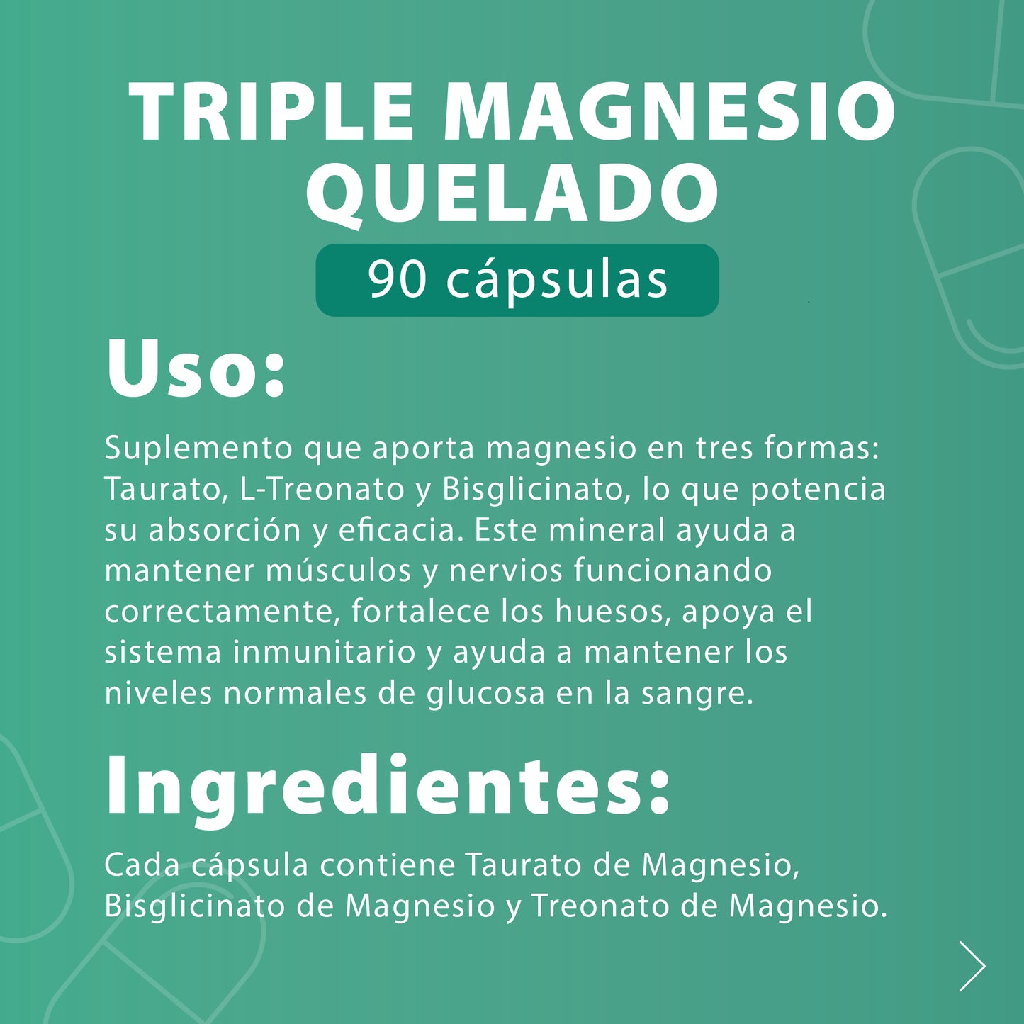 Triple Magnesio Quelado 800 mg - Bienestar muscular y cognitivo | 90 cápsulas